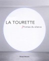 Catalogue d'exposition La Tourette / Formes du silence 