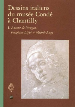 Dessins italiens du Musée Condé à Chantilly, Autour de Pérugin, Filippino Lippi et Michel-Ange