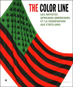 Catalogue The color line. Les artistes africains-américains et la ségrégation 1865-2016