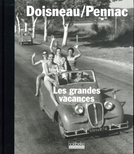 Doisneau / Pennac. Les grandes vacances 