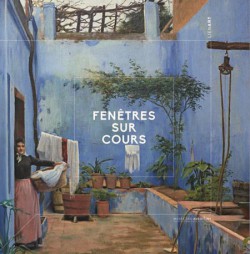 Catalogue Fenêtres sur cours. Peintures du XVIe au XXe siècle