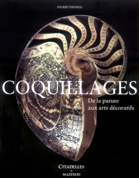 Coquillages, de la parure aux Arts décoratifs