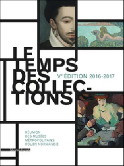 Le temps des collections - Musée des Beaux-arts de Rouen