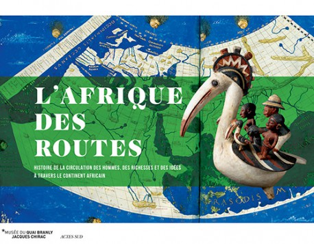 Catalogue L'Afrique des routes - Musée du Quai Branly