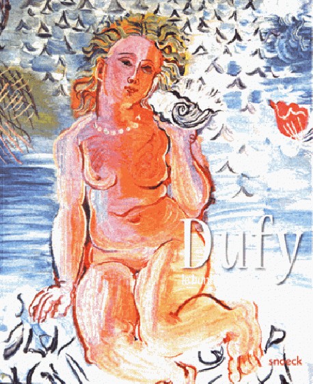 Catalogue Raoul Dufy, le bonheur de vivre