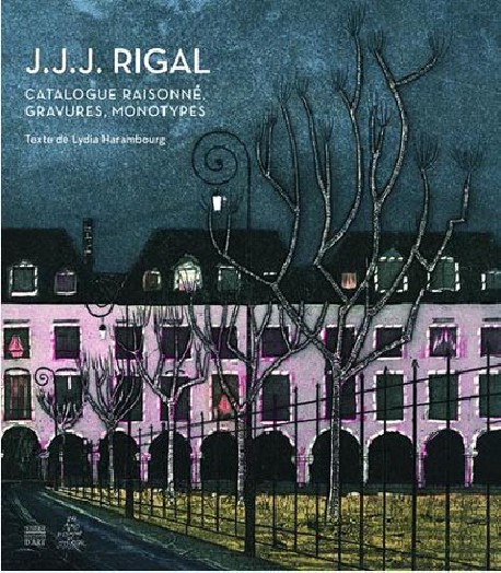 J. J. J. Rigal - Catalogue raisonné, gravures, monotypes