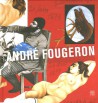 André Fougeron (1913-1998) – A l’exemple de Courbet