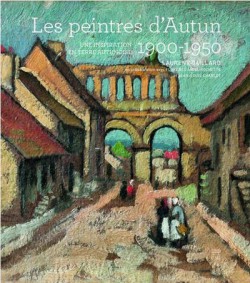 Les peintres d'Autun 1900-1950