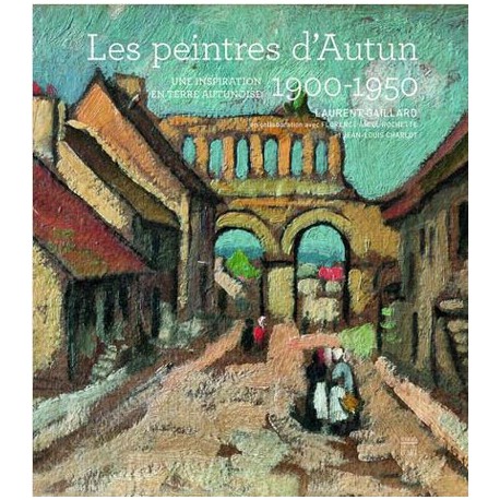 Les peintres d'Autun 1900-1950