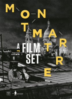 Montmartre, a Film Set