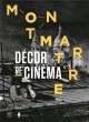 Montmartre, un décor de cinéma