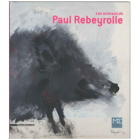 Les animaux de Paul Rebeyrolle