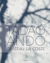 Tadao Ando et le Château La Coste