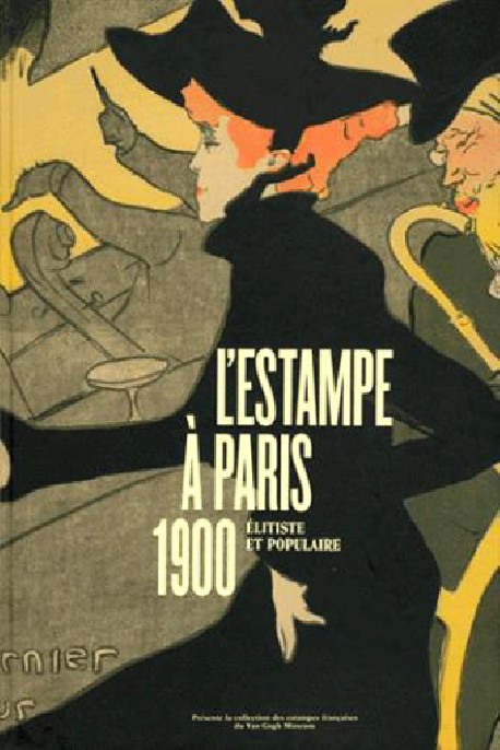 L'estampe à Paris, 1900. Elitiste et populaire