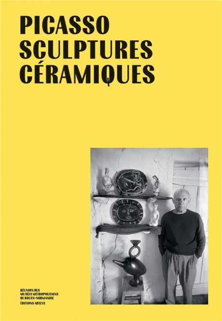 Catalogue Picasso Sculptures Céramiques