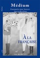 Revue Médium N°51 : A la française