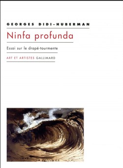 Ninfa Profunda. Essai sur le drapé tourmente