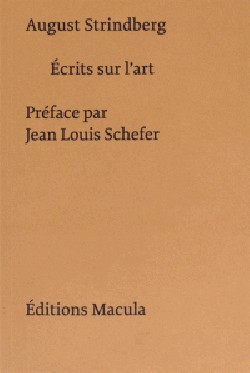 August Strindberg. Ecrits sur l'art