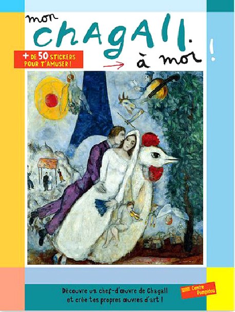 Art pour enfants - Mon Chagall à moi, cahier d'activités