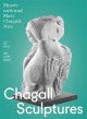Catalogue Marc Chagall, Sculptures 