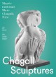 Catalogue Marc Chagall, Sculptures 