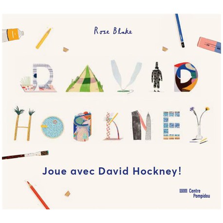 Joue avec David Hockney - Cahier d'activités 6-10 ans