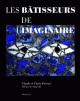 Les bâtisseurs de l'imaginaire