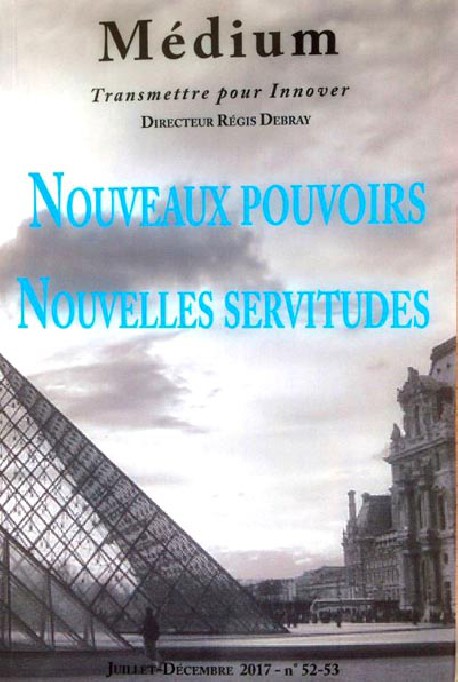 Revue Médium N° 52-53 –  Nouveaux pouvoirs. Nouvelles servitudes