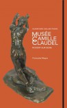 Musée Camille Claudel - Guide des collections