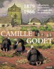 Camille Godet 1879-1966. Un peintre, dessinateur et pédagogue en Bretagne