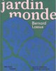 Catalogue Jardin Monde de Bernard Lassus