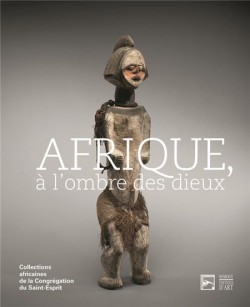 Afrique, à l'ombre des dieux