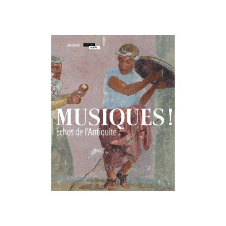 Catalogue Musiques ! Echos de l'Antiquité 