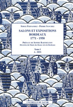 Salons et Expositions - Bordeaux (1771-1950)
