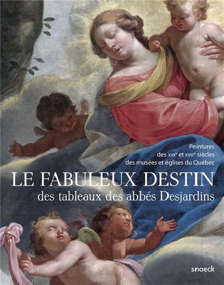 Le fabuleux destin des tableaux des abbés Desjardins