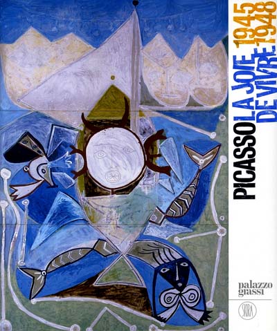 Picasso, la joie de vivre, 1945-1948 de Jean-louis Andral - ISBN