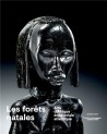 Les Forêts natales. Arts d'Afrique équatoriale atlantique