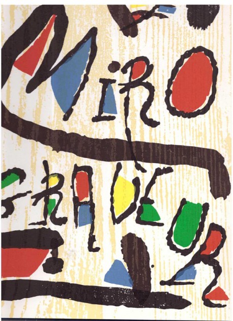 Miró Graveur I- 1928-1960 (Avec 3 bois gravés originaux)