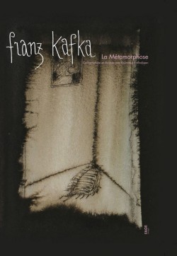 La Métamorphose de Franz Kafka, calligraphiée et illustrée par Raymond Grandjean