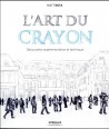  L'art du crayon