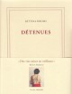 Détenues. Photographies de Bettina Rheims