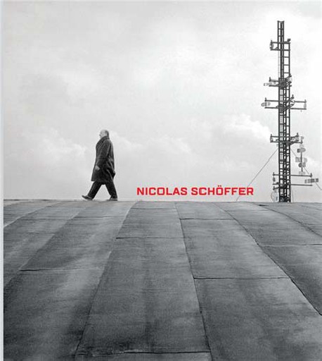 Nicolas Schöffer. Rétroprospective