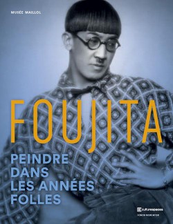 Foujita. Peindre dans les années folles