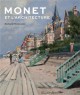 Monet et l'architecture