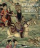   L'empire des roses - Chefs d'oeuvres de l'art persan du XIXe siècle