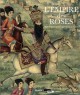 L'empire des roses - Chefs d'oeuvres de l'art persan du XIXe siècle