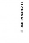 Li Chevalier. Oscura chiarita (Bilingue français-italien)