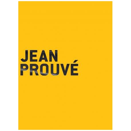 Jean Prouvé - Catalogue d'exposition de Nancy