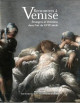 Rencontres à Venise. Étrangers et Vénitiens dans l'art du XVIIe siècle