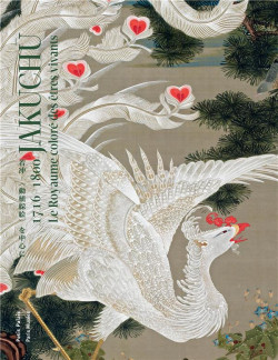 Ito Jakuchu (1716-1800), le royaume coloré des êtres vivants